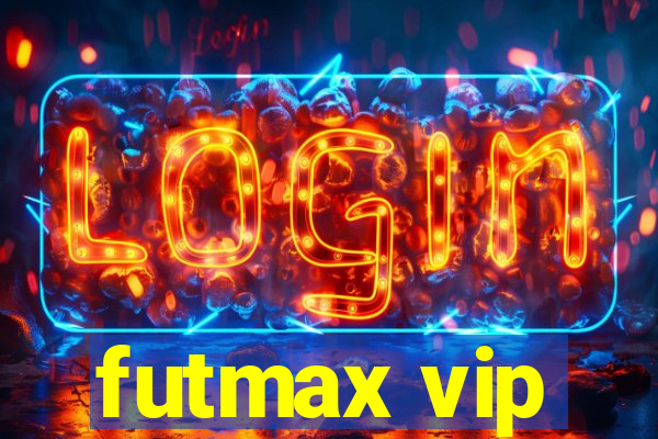 futmax vip